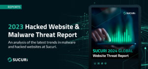 SiteCheck 2024 Threat Report